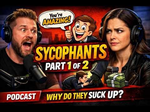 Sycophants (Flatterers) examined part 1