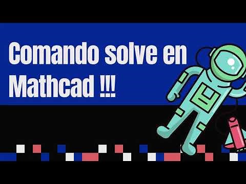 Resolver ecuaciones en Mathcad Prime 6.0 !!!