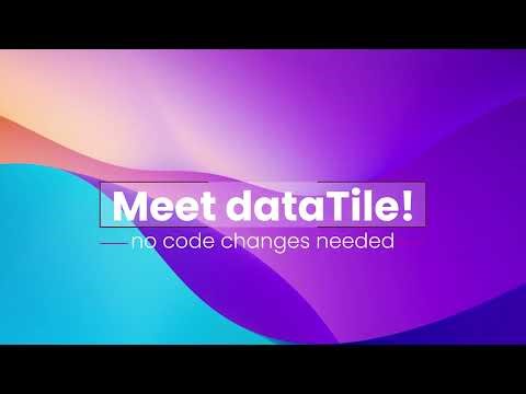 Introducing dataTile