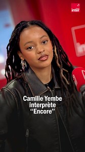 Camille Yembe interprète "Encore" ➡️ https://l.franceinter.fr/Wg1 | France Inter