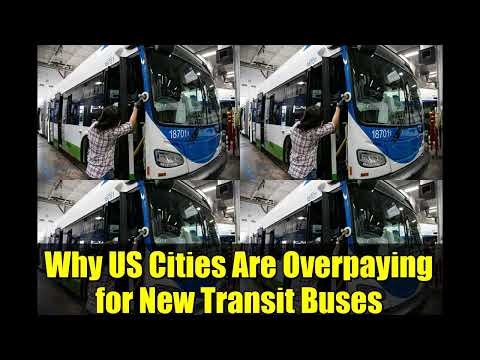 Why US Cities Are Overpaying for New Transit Buses