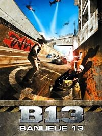 Banlieue 13 - Film 2004 - Cinetrafic