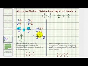Ex5: Division Involving Mixed Numbers - Compare Alternative and Traditional Methods