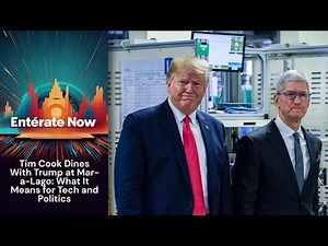 Tim Cook Dines With Trump at Mar-a-Lago: What It Means for Tech and Politics