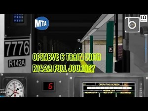 OPENBVE NYCT 6 TRAIN W/ R142A (FULL JOURNEY REAL TIME)