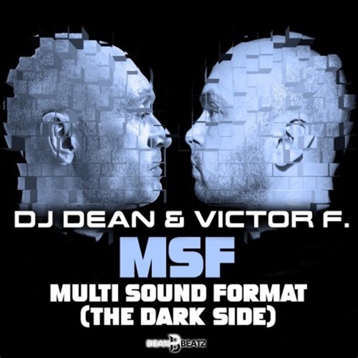 DJ Dean & Victor F. - MSF - Multi Sound Format (The Dark Side)