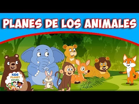 PLANES DE LOS ANIMALES - Cuentos Infantiles | Cuentos para Dormir | Cuentos de Hadas Españoles