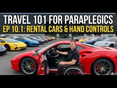 Paraplegic Travel 101 - Rental Cars & Hand Controls | Part 10.1