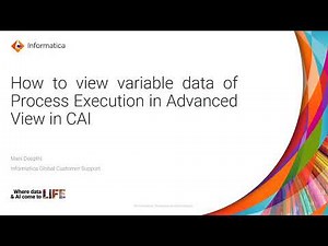How to View Variable Data of Process Execution in Advanced View in CAI