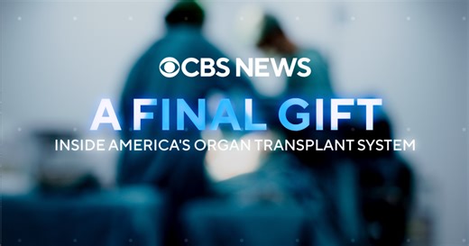 A Final Gift: Inside America's Organ Transplant System