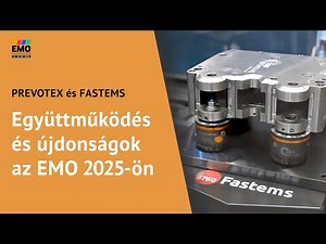 Prevotex és Fastems: együttműködés és újdonság az EMO 2025-ön