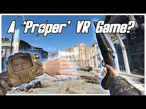 Achieving COMPLETE Immersion in Fallout VR