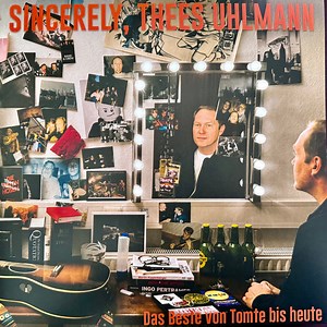 Thees Uhlmann - Sincerly, Thees Uhlmann. Das Beste Von Tomte Bis Heute