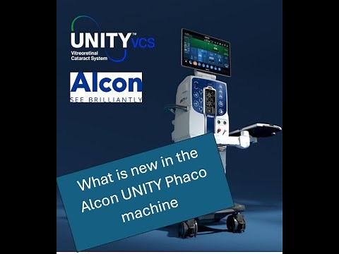 What's new in Alcon Unity Phaco Machine (follow quickguide.org)