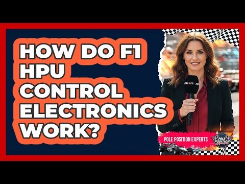 How Do F1 HPU Control Electronics Work?