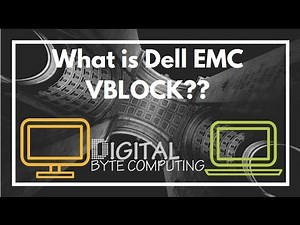 What is Dell EMC VBLOCK Infrastructure | Quick summary of features