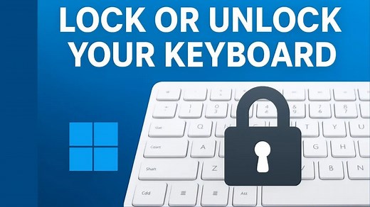 如何在Windows 11中锁定和解锁键盘
