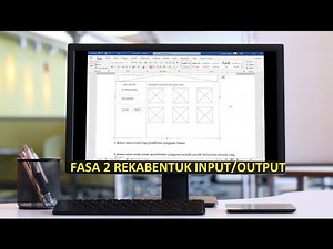 FASA 2 REKABENTUK INPUT/OUTPUT: KK SAINS KOMPUTER 2022-2023