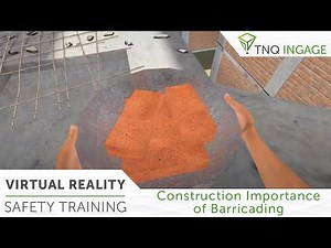 Virtual Reality Training for Workplace Safety Construction - Importance of Barricading