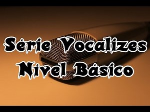 Sequência de Vocalizes Nível Básico