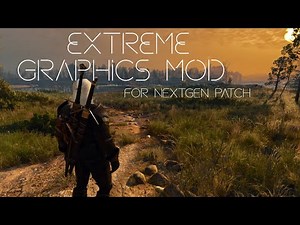 Witcher 3 Next Gen EXTREME Graphics Settings Mod / Increase LOD