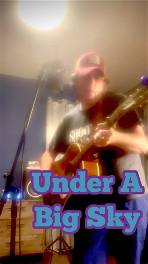 Under A Big Sky (Bruce Springsteen cover 2025)