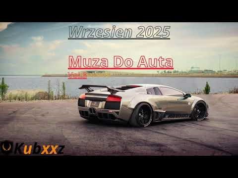 🚗❗️NAJLEPSZA MUZYKA DO AUTA❗️🚗☢️Wrzesień 2025☢️[VIXA DO AUTA VOL.3]🔥★Kubxxz_★🔥
