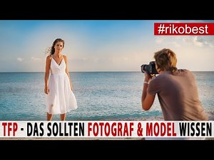TFP model photography, what you need to know! Revelations & secrets in the photographer-model int...