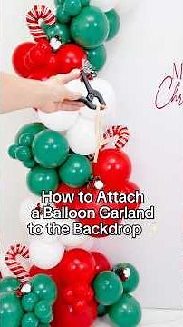 How to Attach a Balloon Garland to a Backdrop | Easy DIY Tutorial