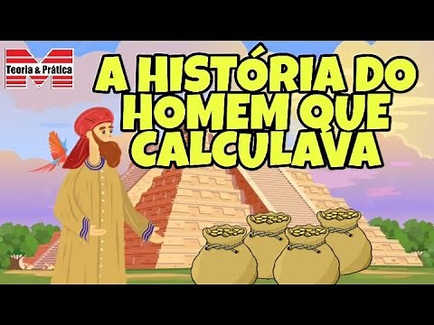 A HISTÓRIA DO HOMEM QUE CALCULAVA_Malba Tahan