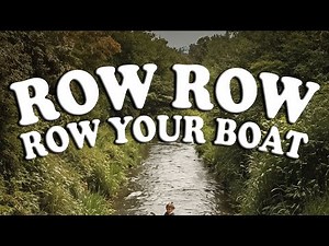 ROW ROW ROW YOUR BOAT | Nursery Rhyme