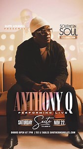 Atlanta Suite Lounge Atl November 22nd it’s going down!! | Anthony Q Warr