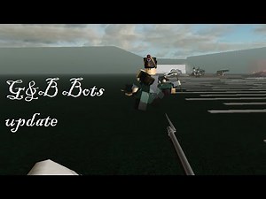 New bot system and commands in G&B (Read description for more info)