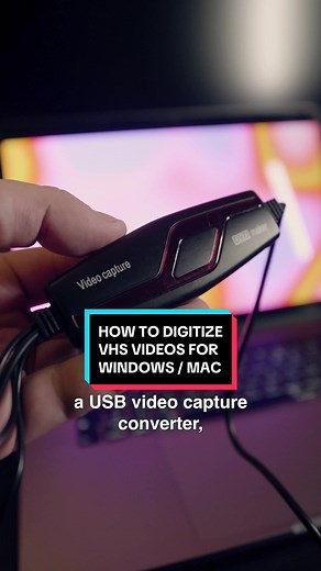 How to Digitize VHS Videos for Windows and Mac