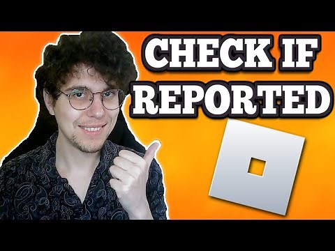 How To Check If Someone Reported You On Roblox