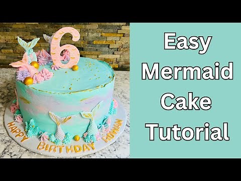 Step by Step Mermaid Cake Tutorial