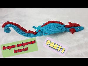 dragon amigurumi crochet tutorial - part 1