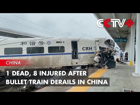 One Dead, Eight Injured After Bullet Train Derails in Southwest China