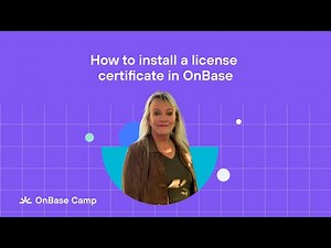 How to install an OnBase license certificate
