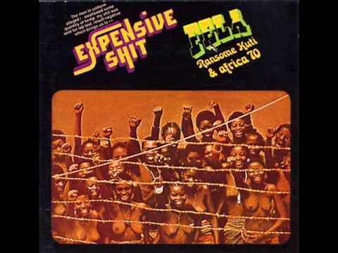 Fela Kuti - Expensive Shit (afrobeat)