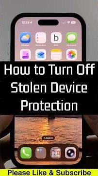 How to Turn Off Stolen Device Protection on iPhone