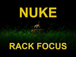 Nuke Animating Rack Focus Tutorial