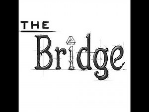 The Bridge Walkthrough - Chapter 4 - Level 6: The Archway (PC, Xbox 360)