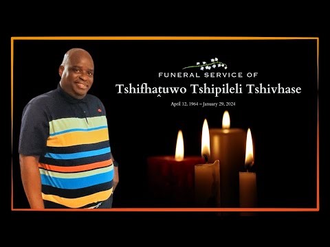 Funeral Service of Tshifhaṱuwo Tshipileli Tshivhase