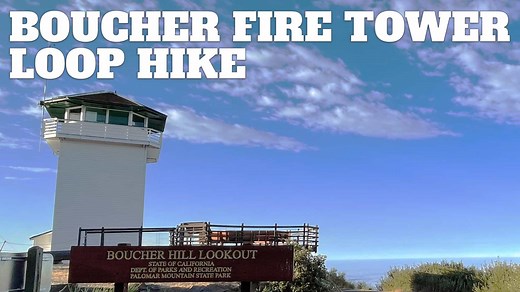 Boucher Fire Tower Loop (Palomar Mountain)