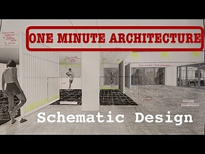 Being an architect: Schematic Design