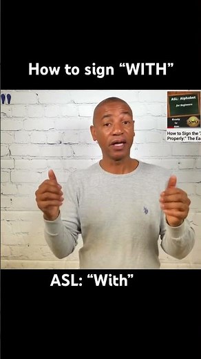 How to sign “With” in ASL
