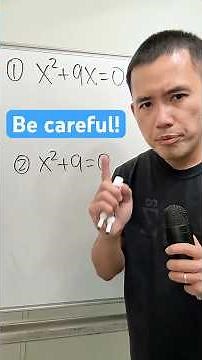 Be careful when solving x^2+9x=0 vs x^2+9=0
