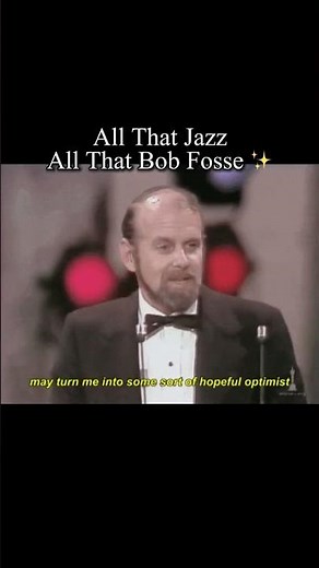 All That Jazz, All That Bob Fosse. ✨