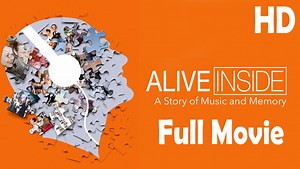 Alive Inside (2014) Full Movie HD